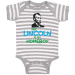 Baby Clothes Abe Lincoln Is My Homeboy Baby Bodysuits Boy & Girl Cotton