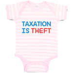 Baby Clothes Taxation Is Theft Baby Bodysuits Boy & Girl Newborn Clothes Cotton