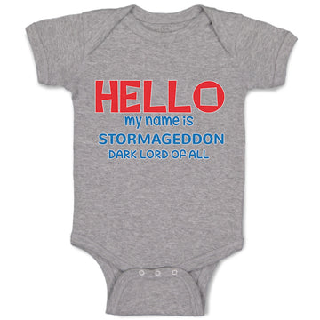 Baby Clothes Hello My Name Is Stormageddon Dark Lord of All Baby Bodysuits