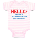 Baby Clothes Hello My Name Is Stormageddon Dark Lord of All Baby Bodysuits