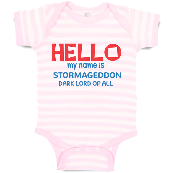 Baby Clothes Hello My Name Is Stormageddon Dark Lord of All Baby Bodysuits