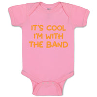 It's Cool - I'M with The Band Funny Humor