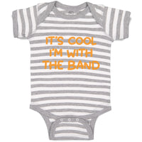 Baby Clothes It's Cool - I'M with The Band Funny Humor Baby Bodysuits Cotton