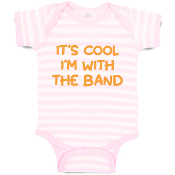 Baby Clothes It's Cool - I'M with The Band Funny Humor Baby Bodysuits Cotton