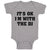 Baby Clothes It's Ok I'M with The Dj Funny Humor Baby Bodysuits Cotton