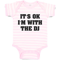 Baby Clothes It's Ok I'M with The Dj Funny Humor Baby Bodysuits Cotton