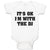 Baby Clothes It's Ok I'M with The Dj Funny Humor Baby Bodysuits Cotton