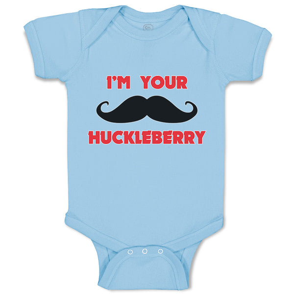 I'M Your Huckleberry