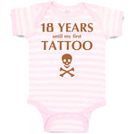 Baby Clothes 18 Years Until My First Tattoo Funny Humor Gag Baby Bodysuits