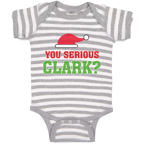 You Serious Clark B Funny Humor