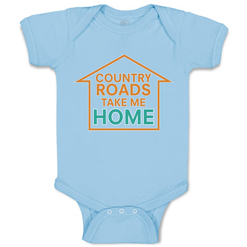 Baby Clothes Country Roads Take Me Home Funny Humor Baby Bodysuits Cotton