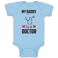 Baby Clothes My Daddy Is A Doctor with Stethoscope and Red Hearts Baby Bodysuits