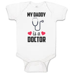 Baby Clothes My Daddy Is A Doctor with Stethoscope and Red Hearts Baby Bodysuits