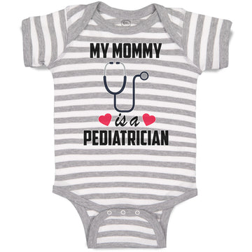 Baby Clothes My Mommy Is A Pediatrician with Stethoscope and Red Hearts Cotton