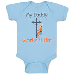 Baby Clothes My Daddy Works It Hot Profession Lineman Baby Bodysuits Cotton