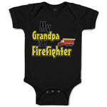 Baby Clothes My Grandpa Is A Firefighter Profession with Working Vehicle Cotton