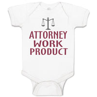 Baby Clothes Attorney Work Product Style A Funny Humor Baby Bodysuits Cotton