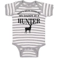 Baby Clothes Don'T Mess with Me My Daddy Is A Hunter Animal Deer Baby Bodysuits