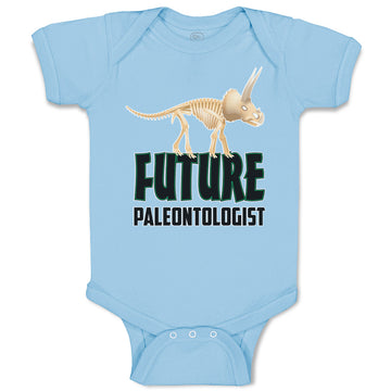 Baby Clothes Future Paleontologist Profession and Dinosaur Skull and Skeleton