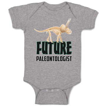 Baby Clothes Future Paleontologist Profession and Dinosaur Skull and Skeleton