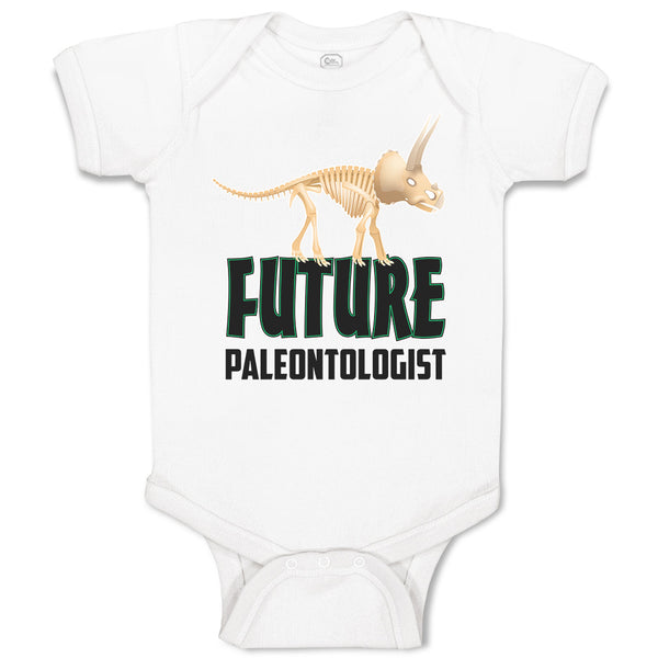 Baby Clothes Future Paleontologist Profession and Dinosaur Skull and Skeleton