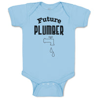 Baby Clothes Future Plumber Profession Tap Water Drop Baby Bodysuits Cotton
