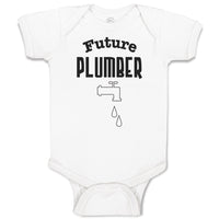 Baby Clothes Future Plumber Profession Tap Water Drop Baby Bodysuits Cotton