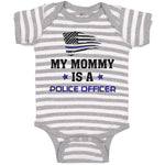 My Mommy Is A Police Officer Flag and Star