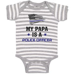 Baby Clothes My Papa Is A Police Officer Country Flag and Star Baby Bodysuits