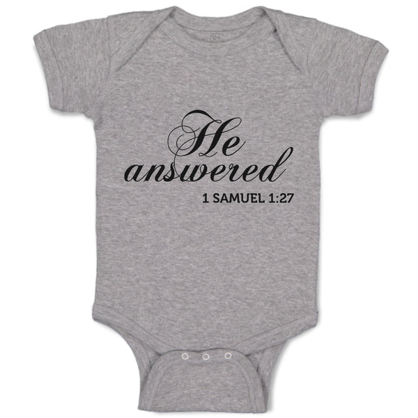 Baby Clothes He Answered 1 Samuel 1:27 Religious Bible Scriptures Baby Bodysuits