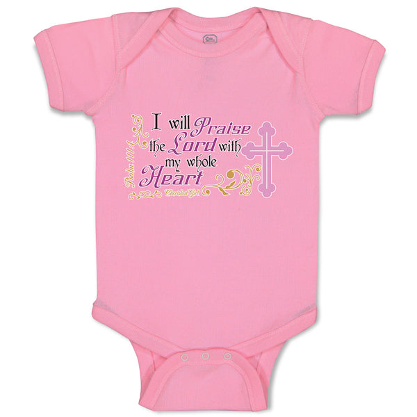 Baby Clothes I Will Praise The Lord with My Whole Heart Religious Cross Cotton