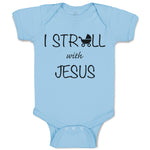 Baby Clothes I Stroll with Jesus Christian Jesus God Baby Bodysuits Cotton