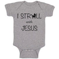 Baby Clothes I Stroll with Jesus Christian Jesus God Baby Bodysuits Cotton