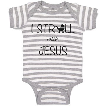 Baby Clothes I Stroll with Jesus Christian Jesus God Baby Bodysuits Cotton