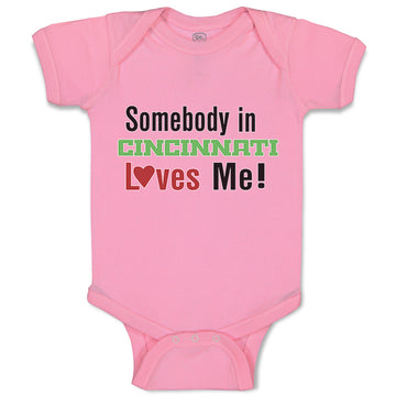 Baby Clothes Somebody in Cincinnati Loves Me! Baby Bodysuits Boy & Girl Cotton