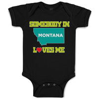 Baby Clothes Somebody in Montana Loves Me B Baby Bodysuits Boy & Girl Cotton