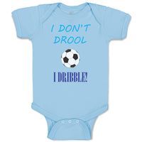 Baby Clothes I Don'T Drool I Dribble! Soccer Baby Bodysuits Boy & Girl Cotton