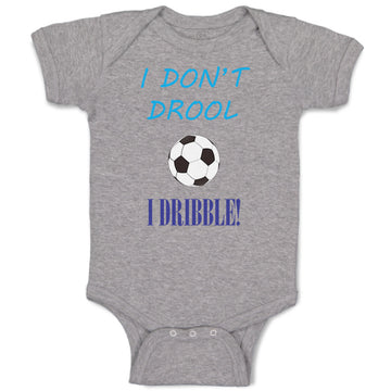 Baby Clothes I Don'T Drool I Dribble! Soccer Baby Bodysuits Boy & Girl Cotton