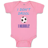 Baby Clothes I Don'T Drool I Dribble! Soccer Baby Bodysuits Boy & Girl Cotton