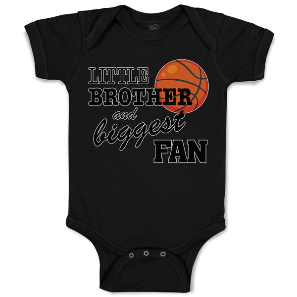 Baby Clothes Little Brother and Biggest Fan Basketball Sports Baby Bodysuits