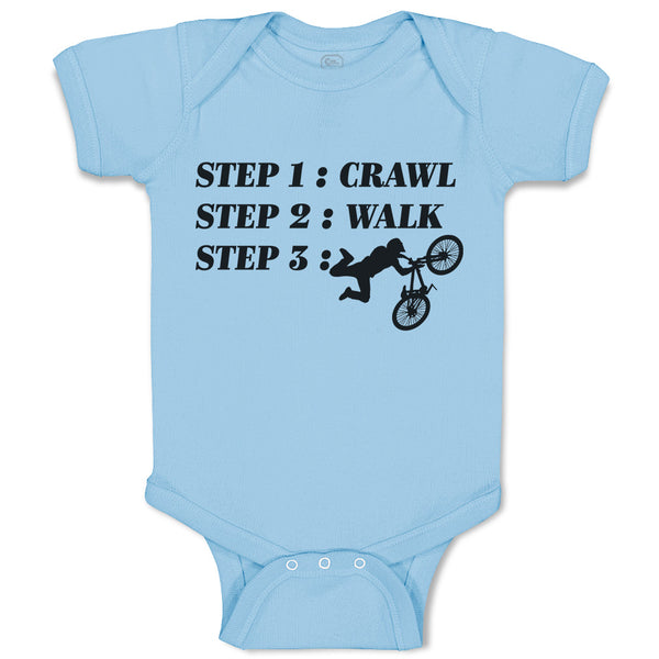 Step 1: Crawl Step 2: Walk Step 3: Cycling Sports