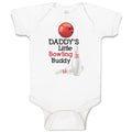 Baby Clothes Daddy's Little Bowling Buddy Sport Tenpins Bowling and Ball Cotton
