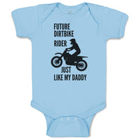 Baby Clothes Future Dirtbike Rider Just like My Daddy Bike Riding Sport Cotton