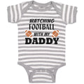 Baby Clothes Watching Football with My Daddy Sports Rugby Ball Baby Bodysuits