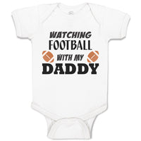 Baby Clothes Watching Football with My Daddy Sports Rugby Ball Baby Bodysuits
