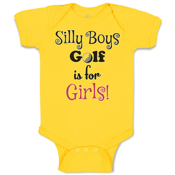 Baby Clothes Silly Boys Golf Is for Gilrs! Sport Golf Ball Baby Bodysuits Cotton