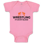 Baby Clothes Wrestling It's in My Blood Wrestling Baby Bodysuits Cotton