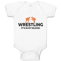 Baby Clothes Wrestling It's in My Blood Wrestling Baby Bodysuits Cotton