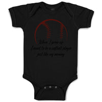 Baby Clothes When Grow up Want to Be Softball Player Baby Bodysuits Cotton