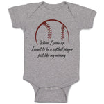 Baby Clothes When Grow up Want to Be Softball Player Baby Bodysuits Cotton